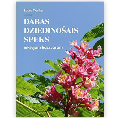 gramata dabas dziedinosais speks ieksejam lidzsvaram laura tidrike